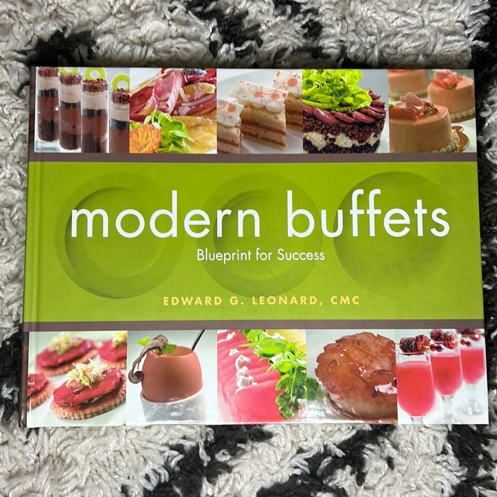 Modern Buffets, Blueprint for Success By Edward G. Leonard, CMC